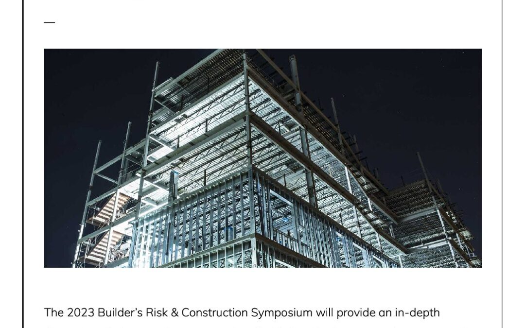 Builder’s Risk & Construction Symposium 2023 – Speakers